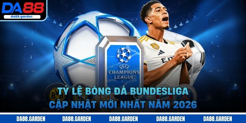 Tỷ lệ bóng đá Bundesliga